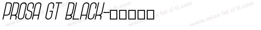 Prosa GT Black字体转换